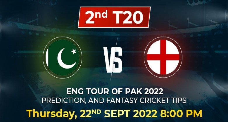 PAKISTAN VS ENGLAND 2022: 2nd T20I