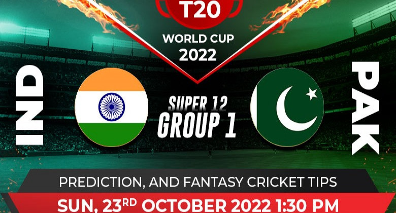 INDIA VS PAKISTAN T20 WORLD CUP 2022 SUPER 12