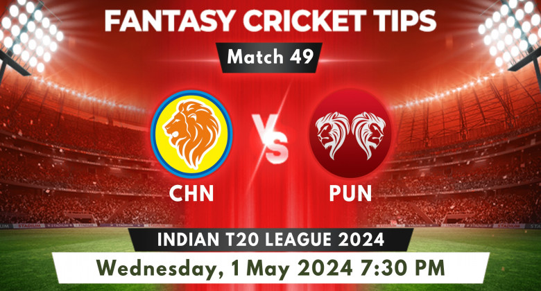 Chn Vs Pun Match 49 2024 Predictions Pitch Report Fantasy Tips Chn Vs Pun Match 49 2024 Predictions Pitch Report Fantasy Tips