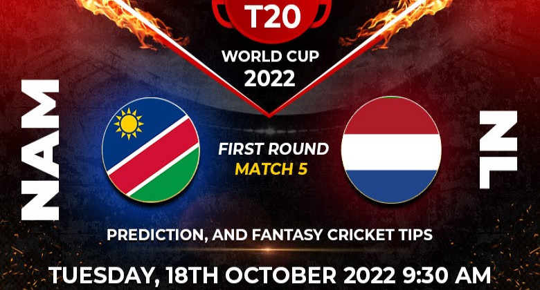 NAMIBIA VS NETHERLANDS: T20 WORLD CUP 2022, MATCH 5