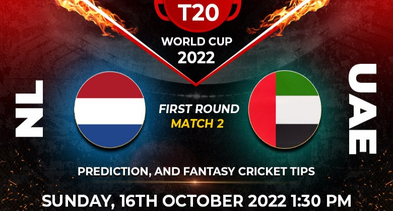 NETHERLANDS VS UAE: T20 WORLD CUP 2022, MATCH 2