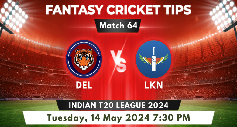 Delhi vs Lucknow Match 64 2024 Prediction