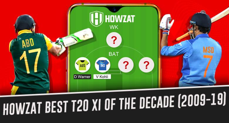 Howzat BEST T20I Team of the Decade 2009-19