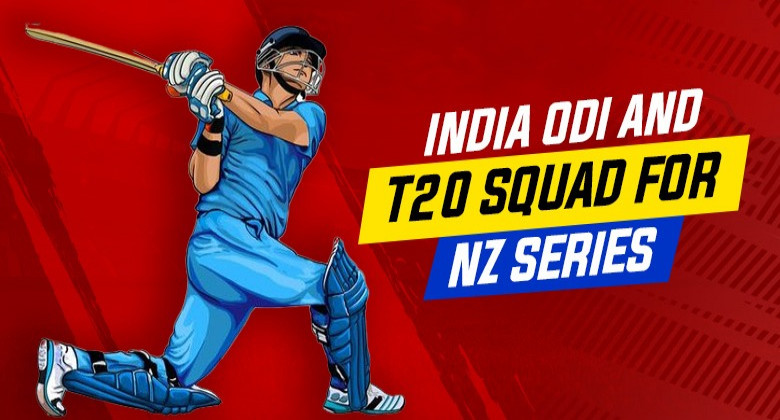 India ODI, T20 Squad for New Zealand Series 2023