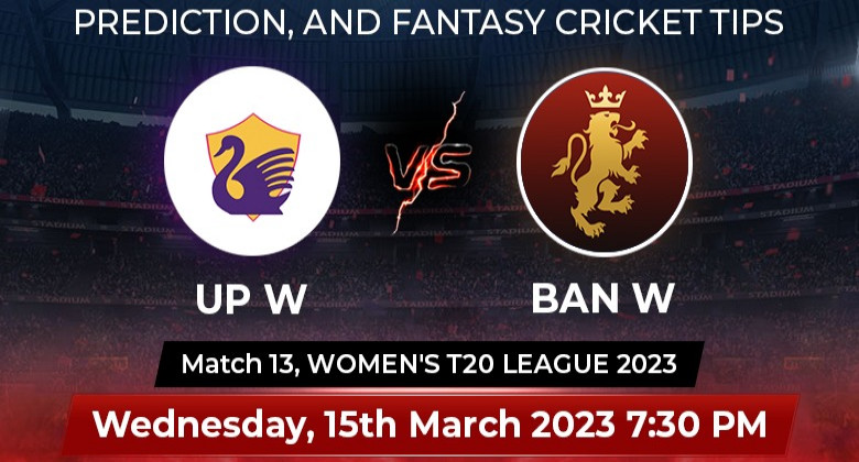 UP-W vs BLR-W Women's T20 League 2023 Match 13