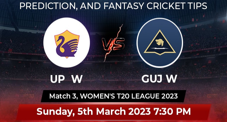 UP-W vs GUJ-W Women's T20 League 2023 Match 3