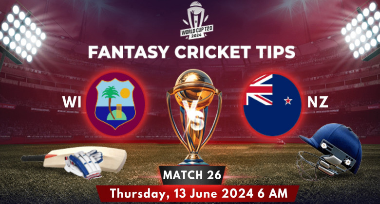 WI vs NZ Match 26 T20 World Cup 2024 Prediction