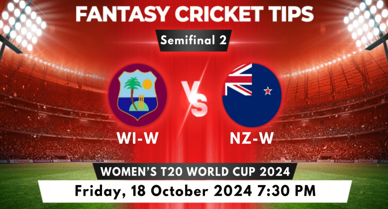 WI-W vs NZ-W 2024 Women's T20 World Cup Semifinal 2