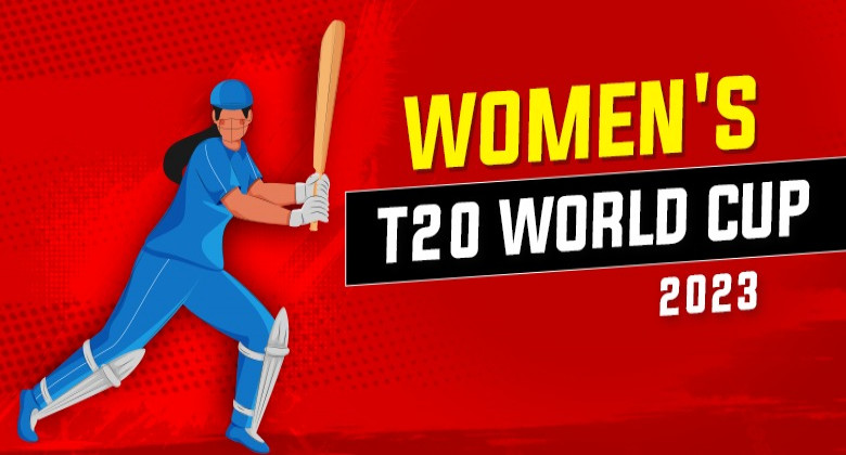Women’s T20 World Cup 2023